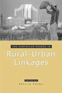 The Earthscan Reader in Rural-Urban Linkages