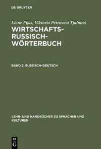 Wirtschaftsrussisch-Woerterbuch, Band 2, Russisch-Deutsch