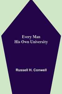 Every Man His Own University