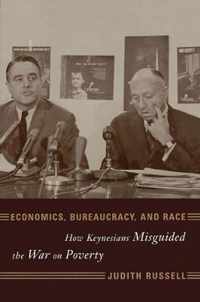 Economics, Bureaucracy, and Race