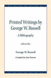 Printed Writings by George W. Russell