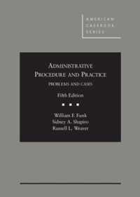 Administrative Procedure and Practice