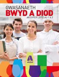 Gwasanaeth Bwyd a Diod - Lefelau 1 a 2