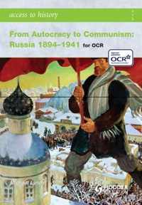 From Autocracy To Communism: Russia 1894-1941