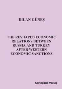 The Reshaped Economic Relations Between Russia and Turkey After Western Economic Sanctions