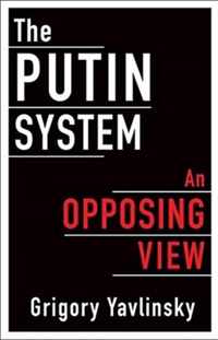 The Putin System