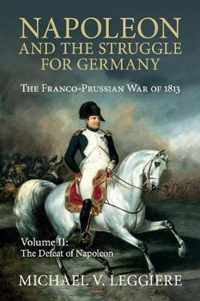 Napoleon and the Struggle for Germany