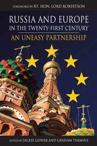 Russia and Europe in the Twenty-First Century