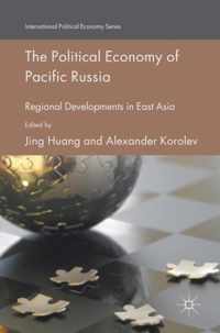 The Political Economy of Pacific Russia