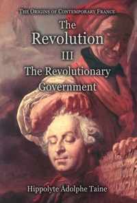 The Revolution - III: The Revolutionary Government