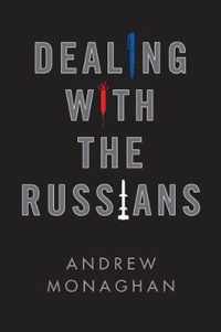 Dealing with the Russians