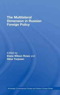 The Multilateral Dimension in Russian Foreign Policy