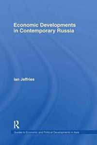 Economic Developments in Contemporary Russia