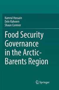 Food Security Governance in the Arctic-Barents Region