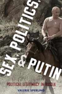 Sex Politics & Putin Political Legitimac