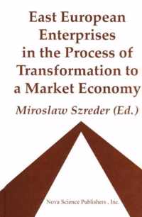 East European Enterprises in the Process of Transformation to a Market Economy
