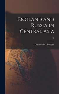 England and Russia in Central Asia; 2