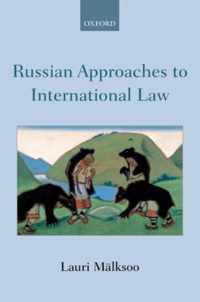 Russian Approaches to International Law