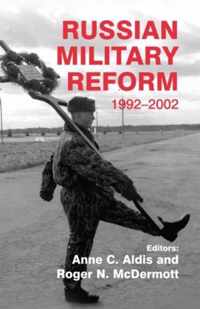 Russian Military Reform, 1992-2002