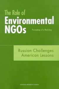 The Role of Environmental NGOs, Russian Challenges, American Lessons