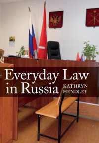 Everyday Law in Russia