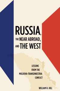 Russia The Near Abroad & The West