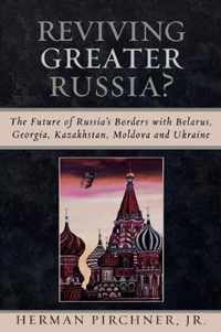 Reviving Greater Russia