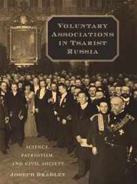 Voluntary Associations in Tsarist Russia