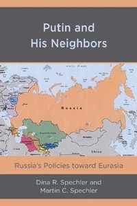 Putin and His Neighbors