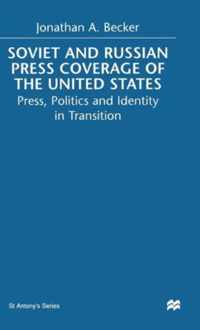 Soviet and Russian Press Coverage of the United States