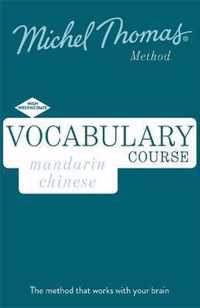 Mandarin Chinese Vocabulary Course New Edition (Learn Mandarin Chinese with the Michel Thomas Method)