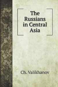 The Russians in Central Asia