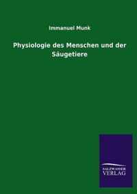 Physiologie des Menschen und der Saugetiere