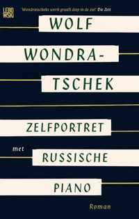 Zelfportret met Russische piano - Wolf Wondratschek - Paperback (9789048853700)