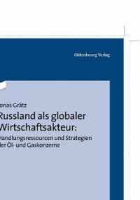 Russland ALS Globaler Wirtschaftsakteur