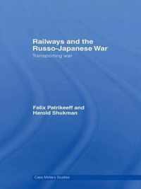 Railways and the Russo-Japanese War