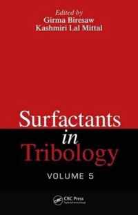 Surfactants in Tribology, Volume 5