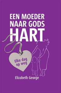 Een moeder naar Gods hart