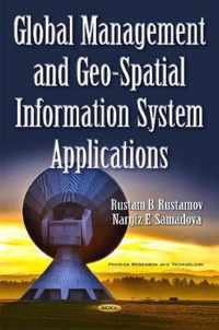 Global Management & Geo-Spatial Information System Applications