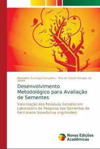 Desenvolvimento Metodologico para Avaliacao de Sementes