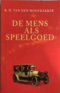 De mens als speelgoed