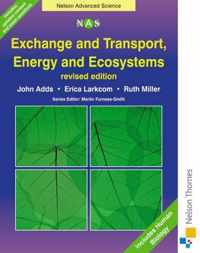 Exchange and Transport, Energy and Ecosystems