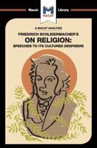 An Analysis of Friedrich Schleiermacher's On Religion