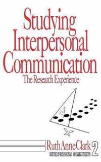 Studying Interpersonal Communication