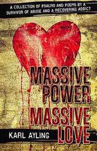 Massive Power Massive Love