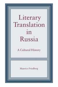 Literary Translation in Russia