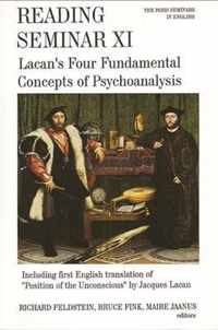 Reading Seminar XI: Lacan's Four Fundamental Concepts of Psychoanalysis