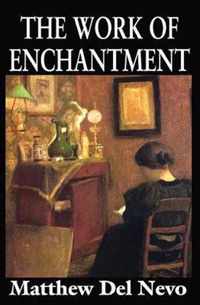 The Work of Enchantment