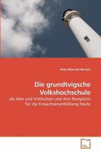 Die grundtvigsche Volkshochschule