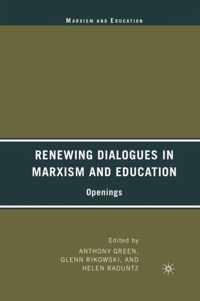 Renewing Dialogues in Marxism and Education